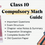 SEE Class 10 Compulsory Math Guide 2082 | Complete Chapter Notes & Summary